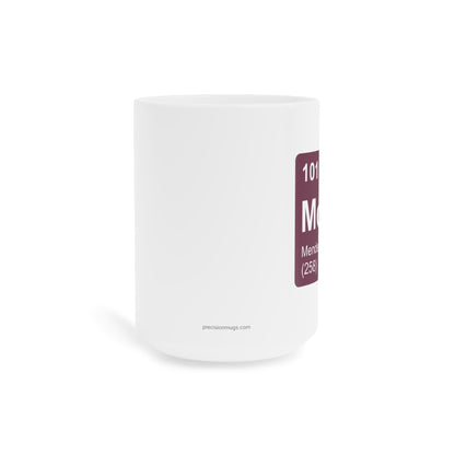 Coffee Mug 15oz - (101) Mendelevium Md