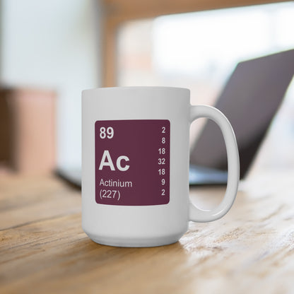 Coffee Mug 15oz - (089) Actinium Ac