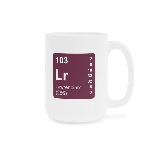 Coffee Mug 15oz - (103) Lawrencium Lr