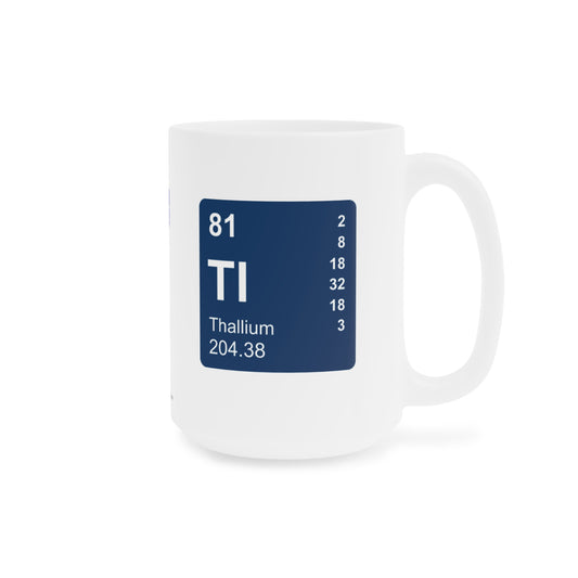 Coffee Mug 15oz - (081) Thallium Tl