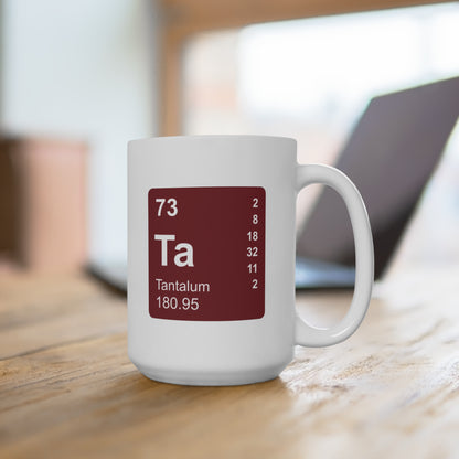 Coffee Mug 15oz - (073) Tantalum Ta